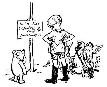 The drawing shows Christopher Robin and Pooh admiring the North Pole, stuck in the ground, with a sign "discovered by Pooh" attached. Rabbit, Piglet, Kanga, Roo, and Owl are all there, too.